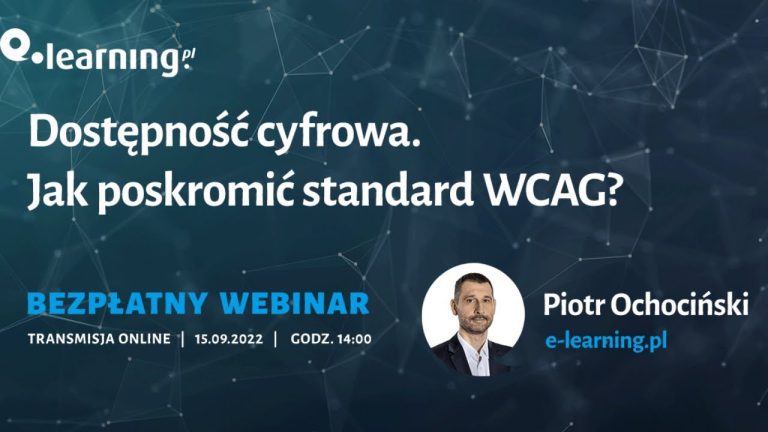 [WEBINAR] Dostępność cyfrowa – jak poskromić standard WCAG?