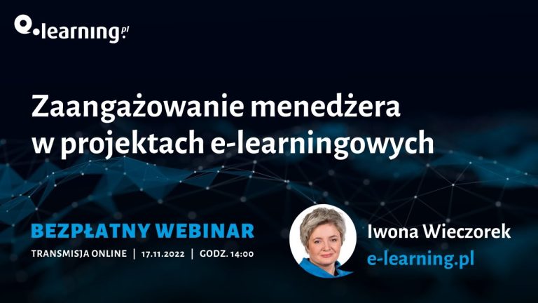 [WEBINAR] Zaangażowanie menedżera w projektach e-learningowych