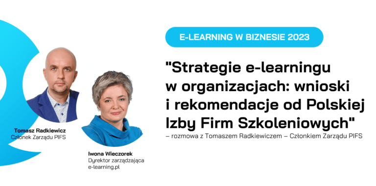 E-LEARNING W BIZNESIE 2023: strategie e-learningu ​w organizacjach (PIFS)