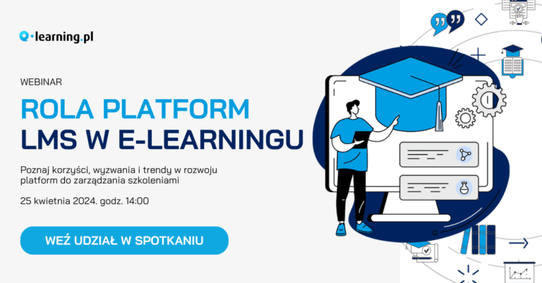 [WEBINAR] “Rola platform LMS w e-learningu”