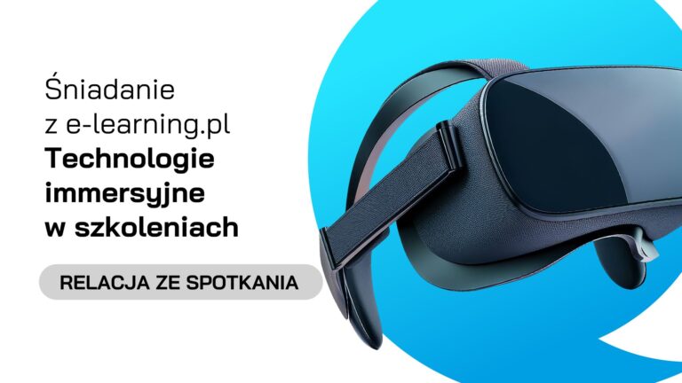 Śniadanie z e-learning.pl: VR, AR i MR w szkoleniach