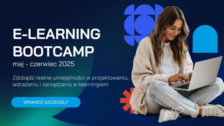 E-LEARNING BOOTCAMP – ruszyły zapisy!